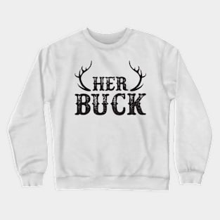 Her Buck His Doe Deer Antlers Couples Gift Crewneck Sweatshirt